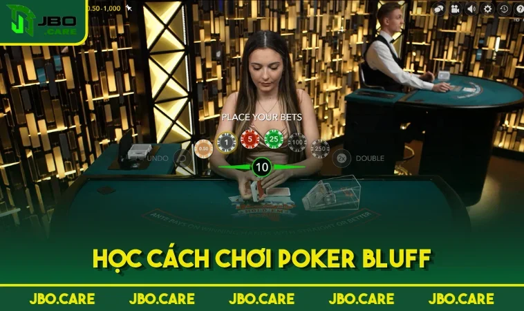 hoc cach choi poker bluff Học cách chơi Poker Bluff