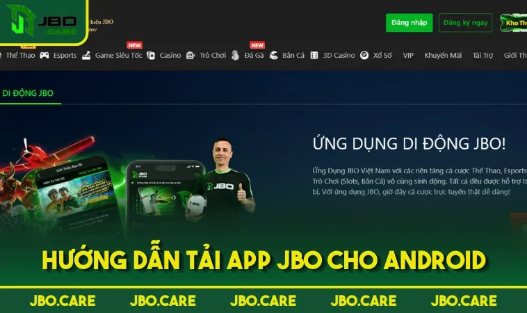huong dan tai app jbo cho android Hướng dẫn tải app JBO cho Android