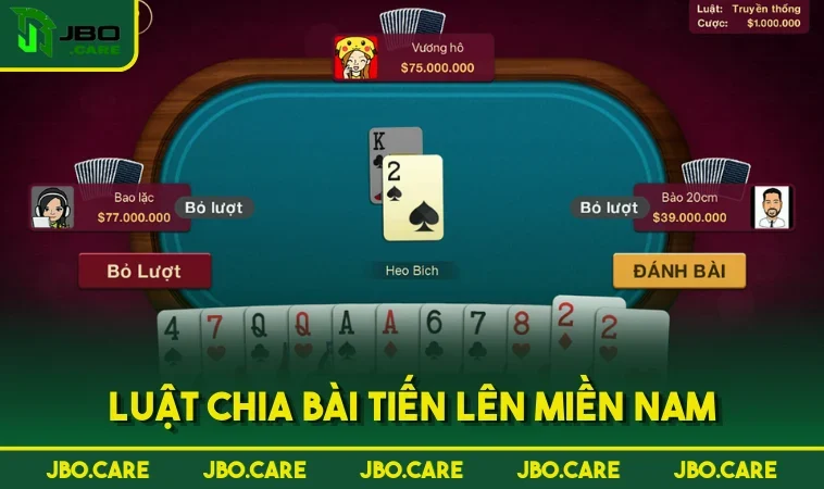 luat chia bai tien len mien nam Luật chia bài Tiến Lên Miền Nam