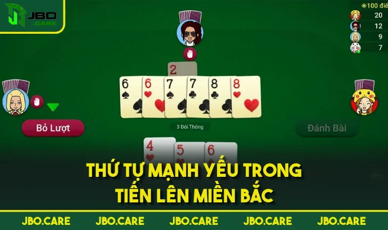 thu tu manh yeu trong tien len mien bac Thứ tự mạnh yếu trong Tiến Lên Miền Bắc